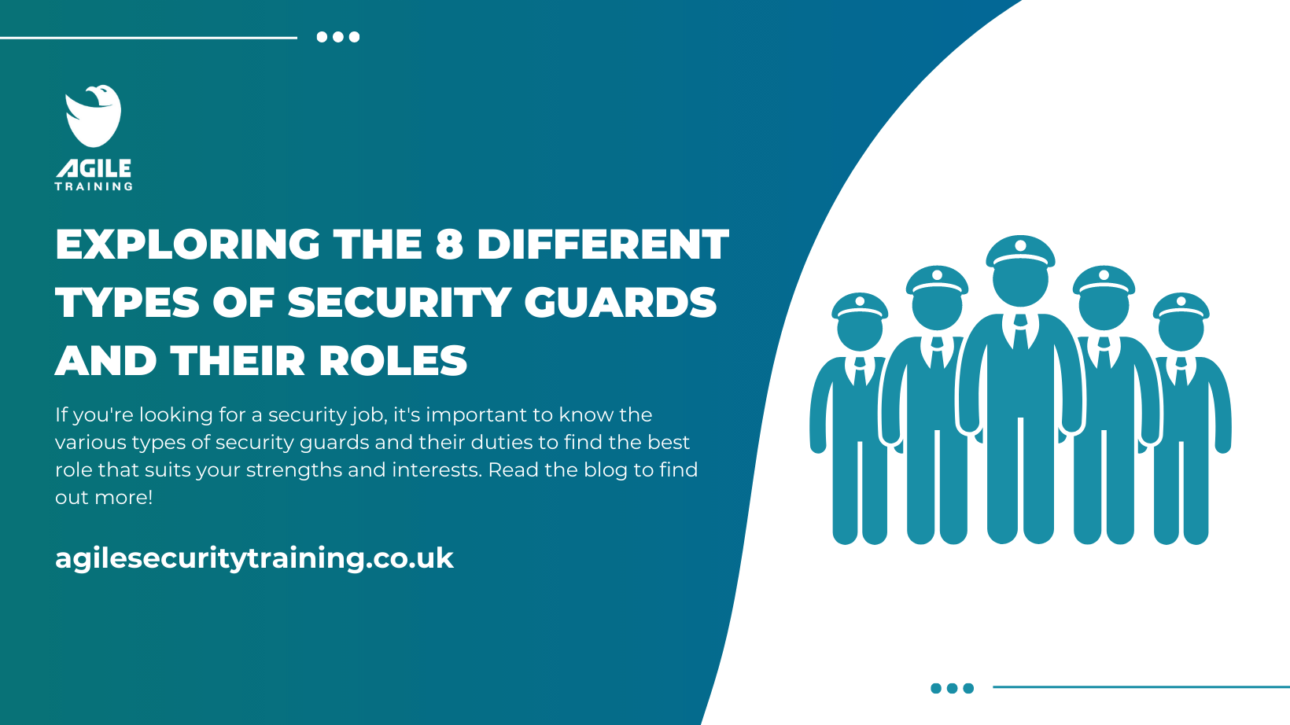 Exploring the Different Types of Security Guards and Their Roles