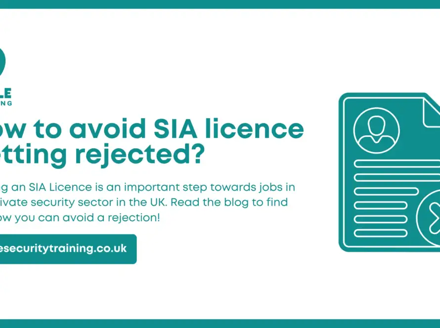 How to avoid SIA licence getting rejected