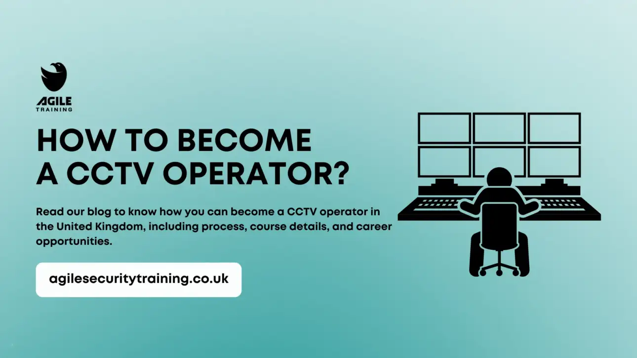 how to become cctv operator in the uk